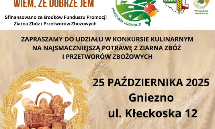 Konkurs kulinarny „Na najlepszą potrawę z ziarna zbóż i przetworów zbożowych” w Gnieźnie. Zgłoszenia do 17 października br.