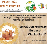 Konkurs kulinarny „Na najlepszą potrawę z ziarna zbóż i przetworów zbożowych” w Gnieźnie. Zgłoszenia do 17 października br.