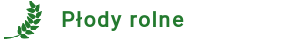 Płody rolne